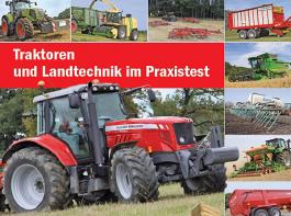 Auf 256 Seiten werden Traktoren, M�hdrescher, Erntemaschinen und Anbauger�te durch die dlv-Technikredakteure auf Herz und Nieren gepr�ft und im Praxiseinsatz getestet.